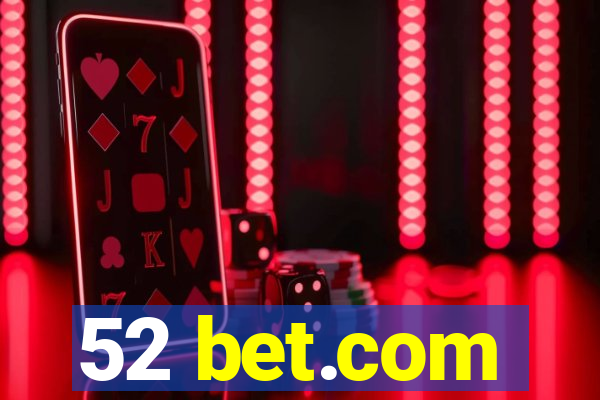 52 bet.com